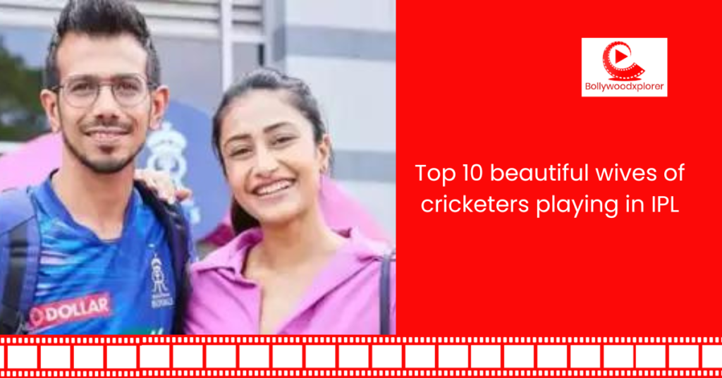 Dhanushree Verma Chahal | Top 10 beautiful wives of cricketers playing in IPL 2024