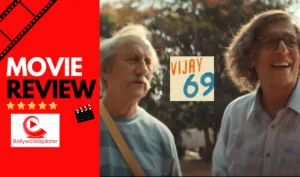 Vijay 69 Review: Anupam Kher Best Performance as an Old Man in This Netflix Film