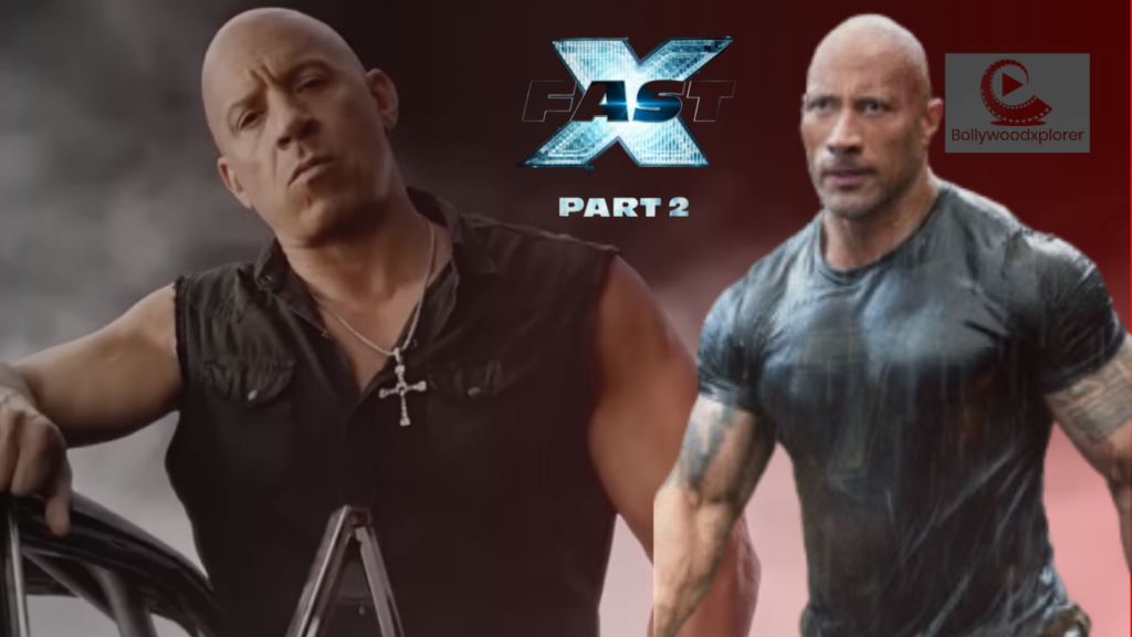 Vin Diesel and Dwayne Johnson Fast X Part 2, Release Date
